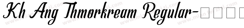 Kh Ang Thmorkream Regular字体转换